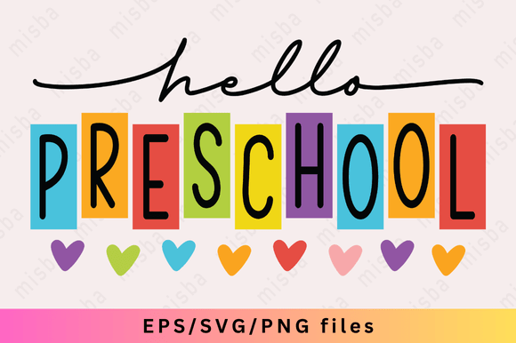 Pre-school SVG, Hello Preschool SVG PNG